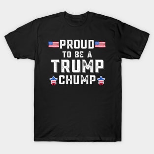 Im A Proud Chump For Trump 2020 T-Shirt